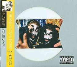 Insane Clown Posse - Playlist Your Way (Parental Advisory)