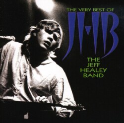 Jeff Healey - The Very Best of Jeff Healey
